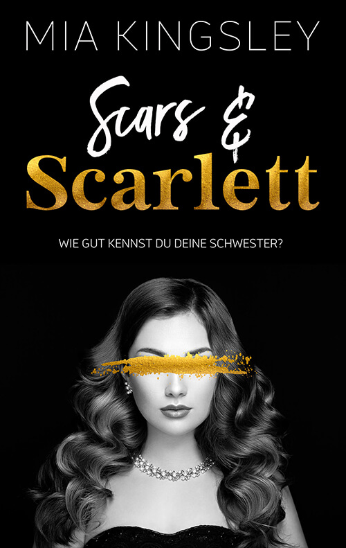 Bei Scars & Scarlett handelt es sich um eine Dark-Romance-Story der Autorin Mia Kingsley. 