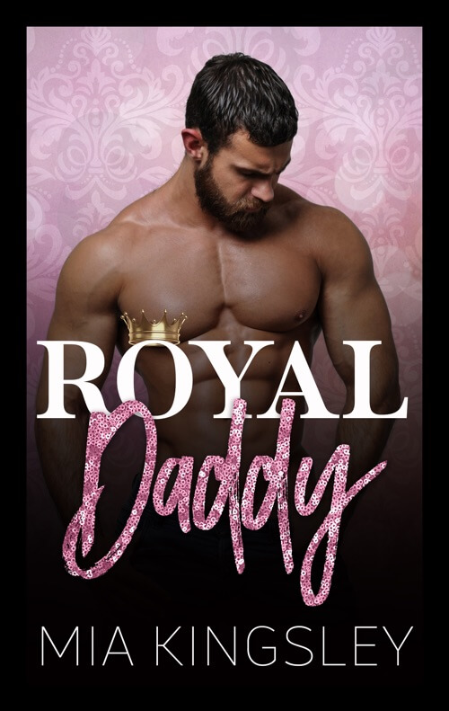 Royal Daddy ist eine Liebesgeschichte aus dem Daddy-Genre der Bestsellerautorin Mia Kingsley. 
