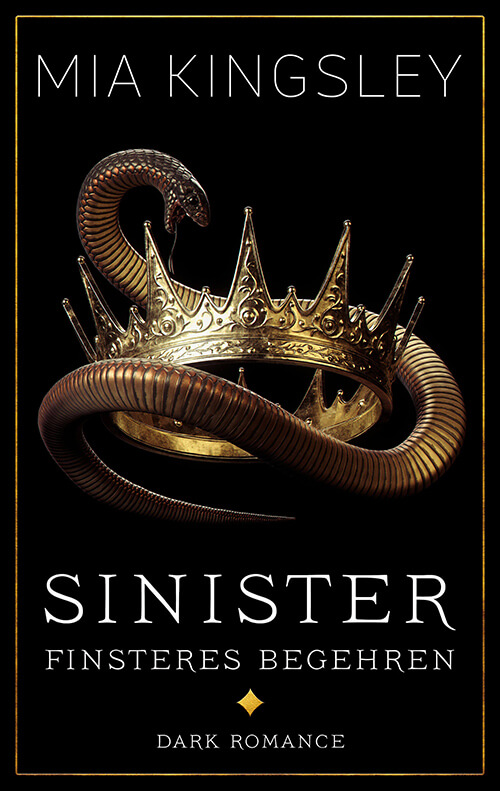 Sinister – Finsteres Begehren ist ein Roman des Dark-Romance-Genre von Mia Kingsley. 