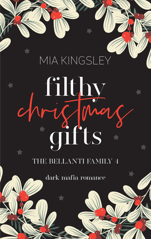 Buchcover von Bloody Christmas Gifts von Mia Kingsley – Dark Mafia Romance (The Bellanti Family 1) mit weihnachtlichen Mistel- und Beeren-Illustratoren auf dunklem Hintergrund.