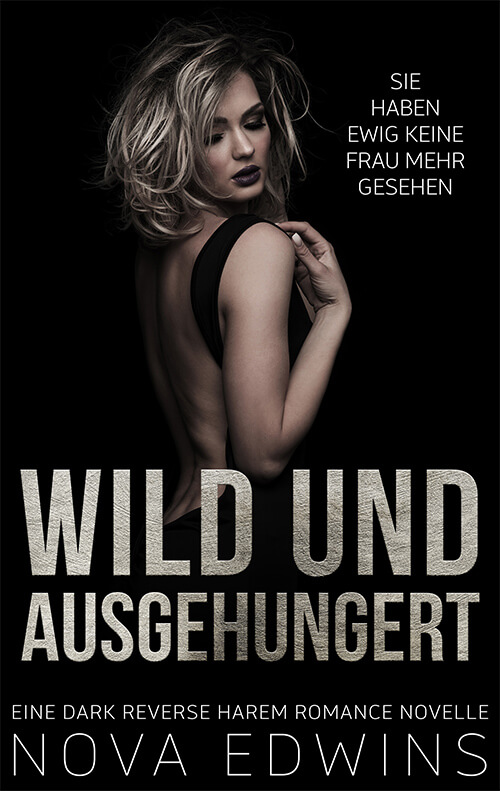 Cover zur Dark-Reverse-Harem-Sci-Fi-Romanze Wild und ausgehungert