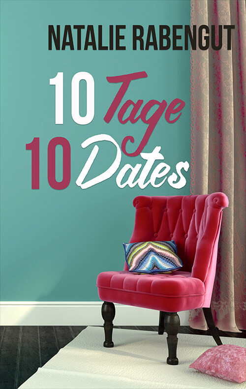 Buchcover zum Liebesroman 10 Tage, 10 Dates